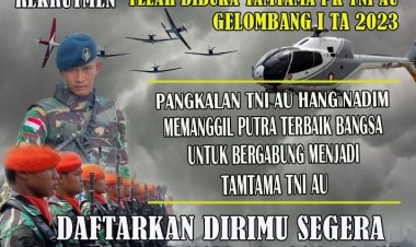 Lanud Hang Nadim Buka Penerimaan Tamtama PK Gelombang I T.A 2023