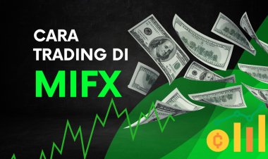 Bagaimana cara trading di MIFX