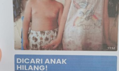 BERITA HILANGNYA DUA ANAK KAKAK BERADIK