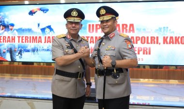 BRIGJEN. POL. ASEP SAFRUDIN RESMI JABAT KAPOLDA KEPRI, GANTIKAN IRJEN. POL. YAN FITRI HALIMANSYAH
