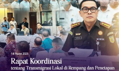Kajari Batam Gelar Rapat Koordinasi Transmigrasi Lokal di Rempang