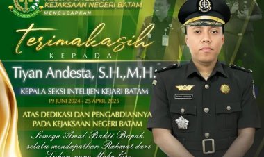 Kejari Batam Apresiasi Pengabdian Tiyan Andesta, S.H., M.H. Sebagai Kepala Seksi Intelijen