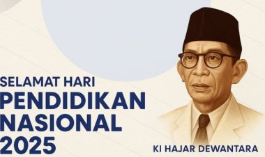 Selamat Hari Pendidikan Nasional 2025