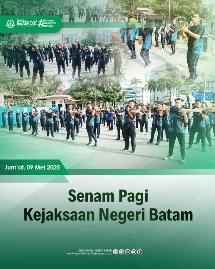 Senam Pagi Rutin di Kejaksaan Negeri Batam Dorong Gaya Hidup Sehat dan Semangat Kerja