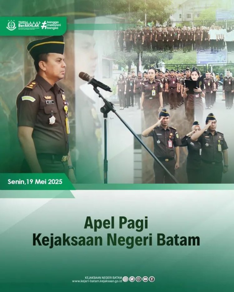 Gaya Formal dan Informatif Apel Pagi Kejaksaan Negeri Batam: Penguatan Disiplin dan Tanggung Jawab Pegawai