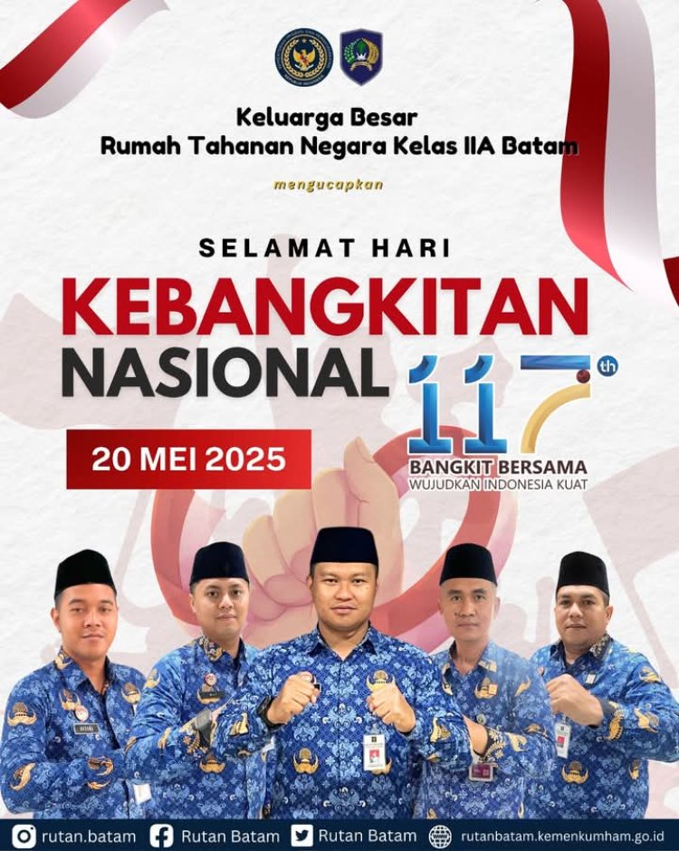 Rutan Kelas IIA Batam Peringati Hari Kebangkitan Nasional ke-117 dengan Semangat Bangkit Bersama Wujudkan Indonesia Kuat