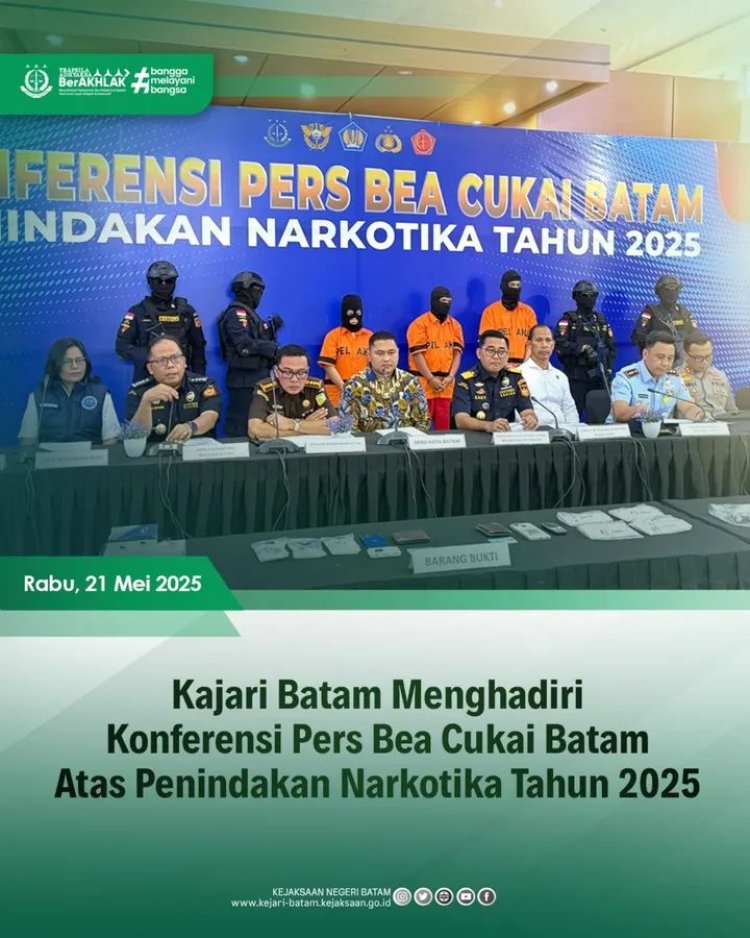Kejari Batam Tegaskan Komitmen Berantas Narkotika dalam Konferensi Pers Bea Cukai