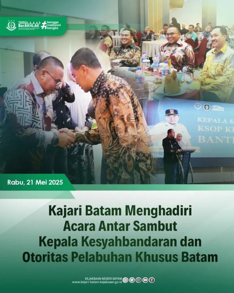 Kejari Batam Hadiri Pisah Sambut KSOP Khusus Batam, Dorong Koordinasi Hukum di Sektor Maritim