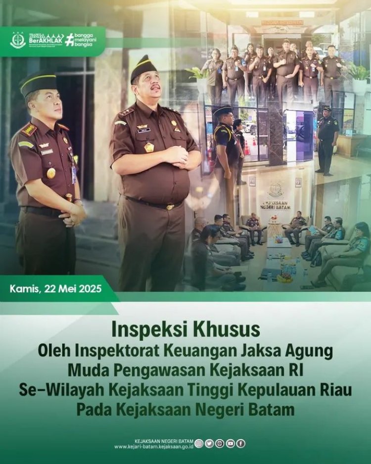 Audit Kinerja Keuangan: Kejari Batam Terima Kunjungan Tim Inspeksi Khusus Kejaksaan Agung