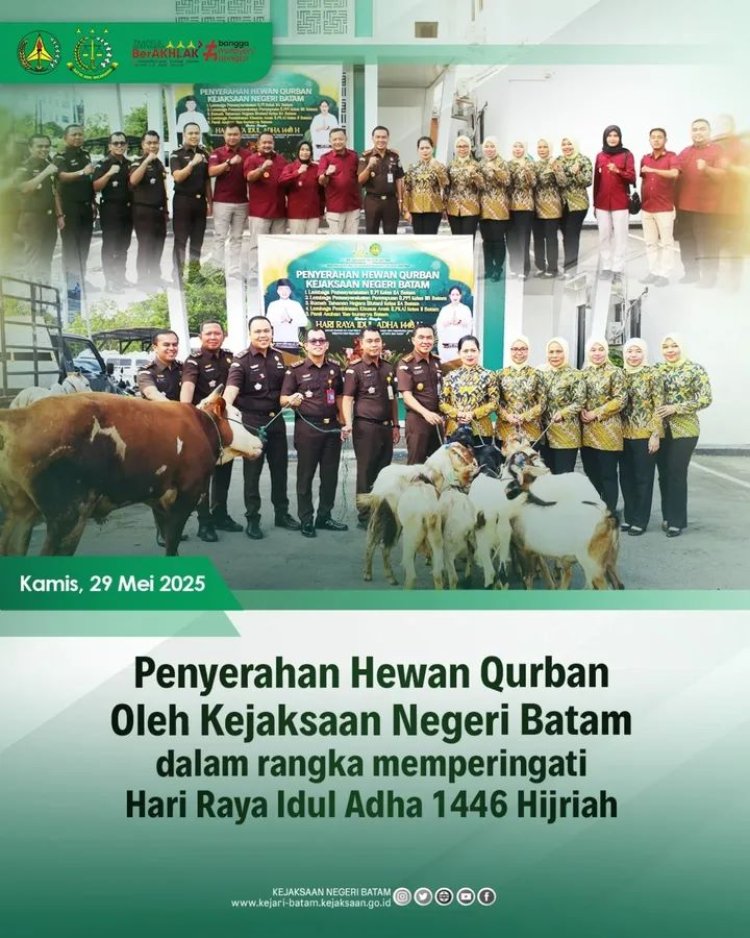 Kejaksaan Negeri Batam Serahkan Hewan Qurban untuk Lembaga Sosial dan Pemasyarakatan