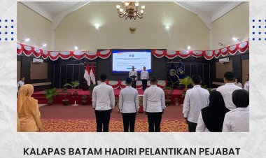 Kalapas Batam Hadiri Pelantikan Pejabat Manajerial dan Sertijab Kepala UPT di Lingkungan Kanwil Pemasyarakatan Kepri