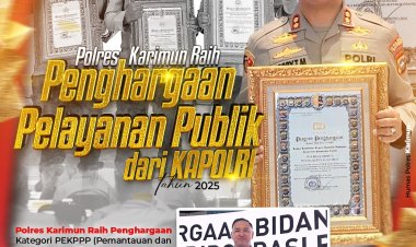 Selamat dan Sukses untuk Polres Karimun atas Penghargaan Pelayanan Publik dari Kapolri