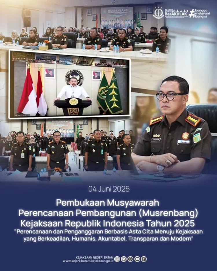 Kejari Batam Ikuti Pembukaan Musrenbang Kejaksaan RI 2025 Secara Daring