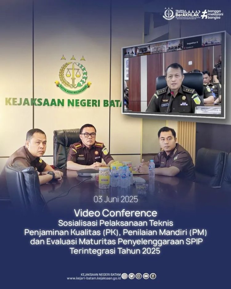 Kejari Batam Ikuti Vicon Sosialisasi Teknis Penjaminan Kualitas dan Evaluasi SPIP Terintegrasi