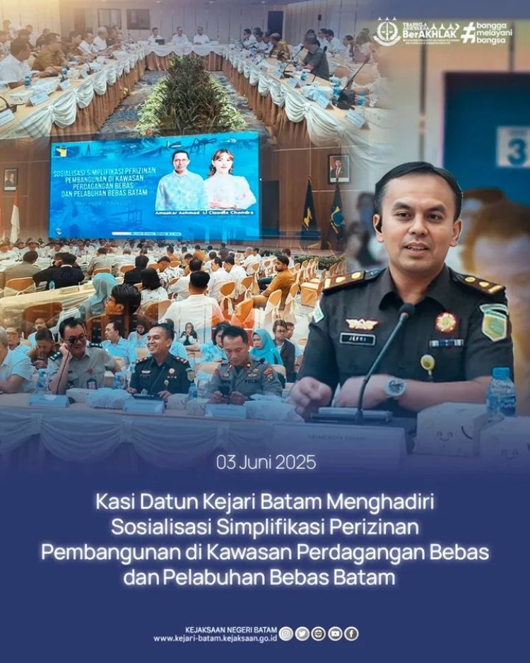 Kasi Datun Kejari Batam Hadiri Sosialisasi Simplifikasi Perizinan di Kawasan Perdagangan Bebas