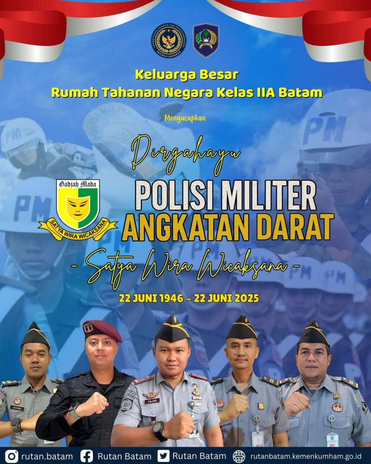 Rutan Batam Ucapkan Dirgahayu Polisi Militer Angkatan Darat ke-79