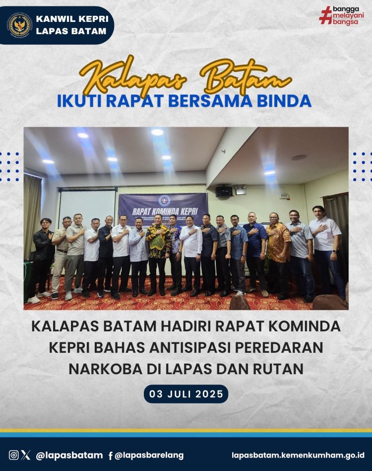 Kalapas Batam Hadiri Rapat Kominda Kepri Bahas Antisipasi Peredaran Narkoba di Lapas dan Rutan