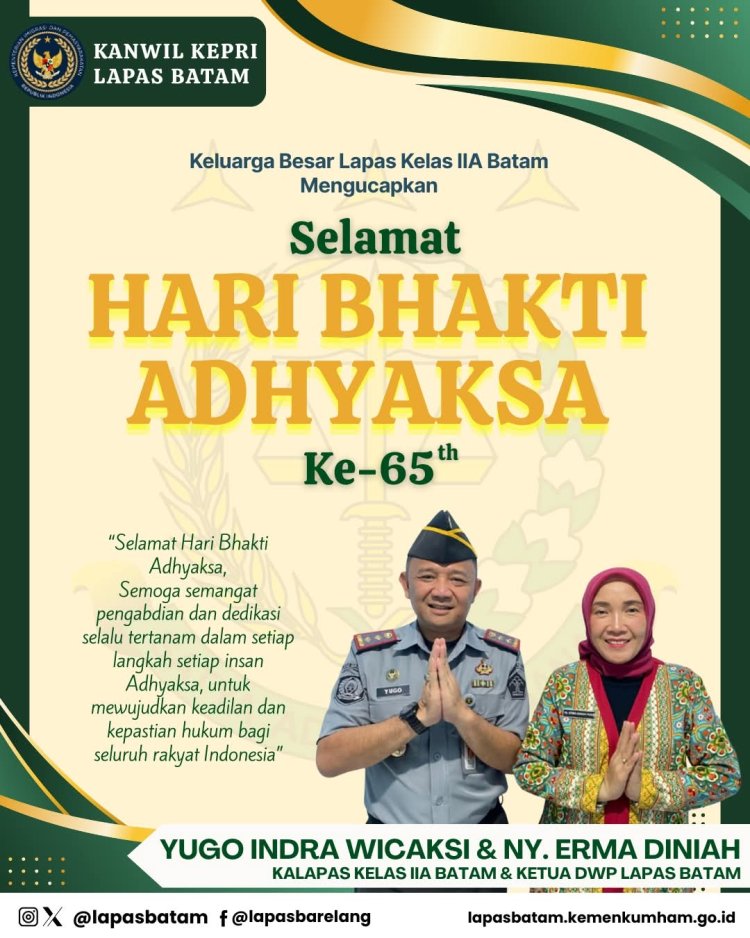 Keluarga Besar Lapas Kelas IIA Batam Ucapkan Selamat Hari Bhakti Adhyaksa ke-65: Teguhkan Semangat Pengabdian untuk Keadilan