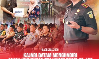 Kajari Batam Hadiri Kunjungan Tim Wasev TMMD ke-125 Kodim 0316/Batam