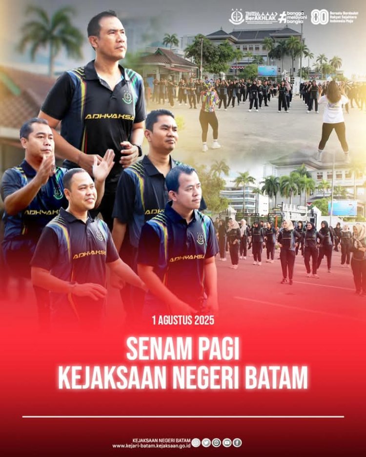 Jaga Kebugaran & Kebersamaan, Kejari Batam Gelar Senam Pagi Rutin