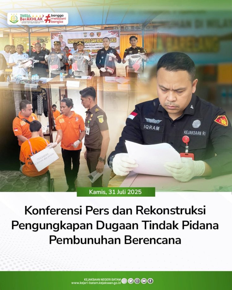Kejari Batam Gelar Rekonstruksi Kasus Dugaan Pembunuhan Berencana di Sagulung