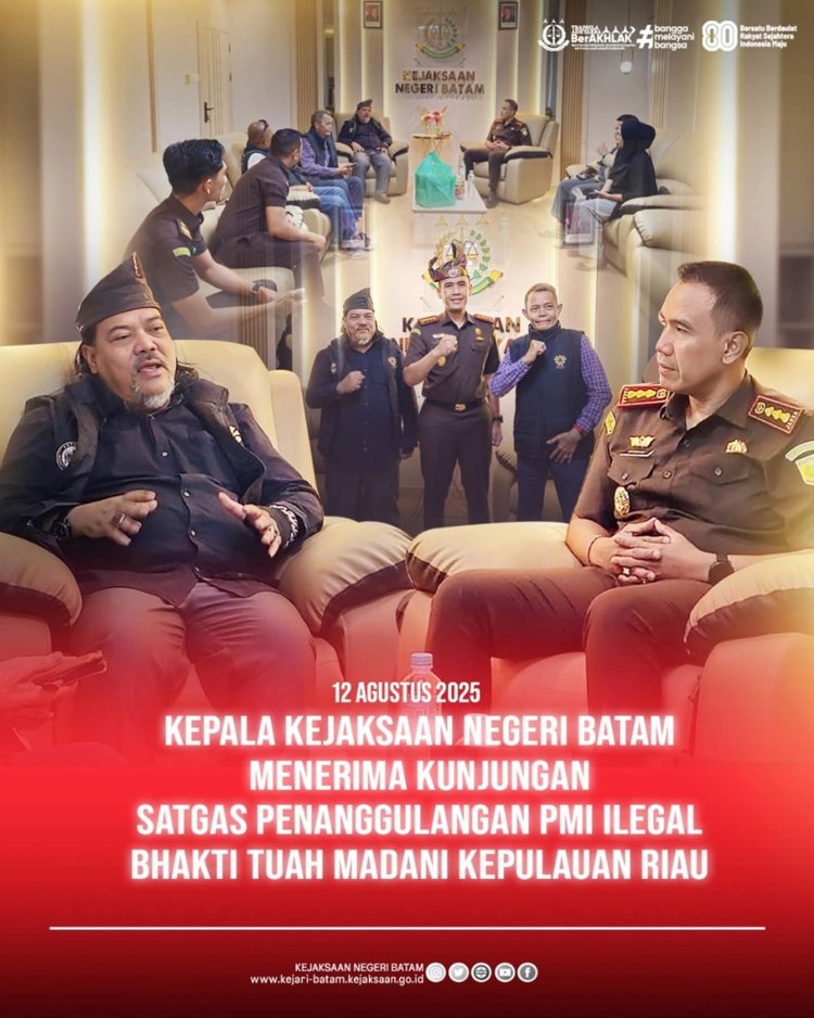 Kejari Batam dan Satgas Bhakti Tuah Madani Perkuat Sinergi Cegah PMI Ilegal