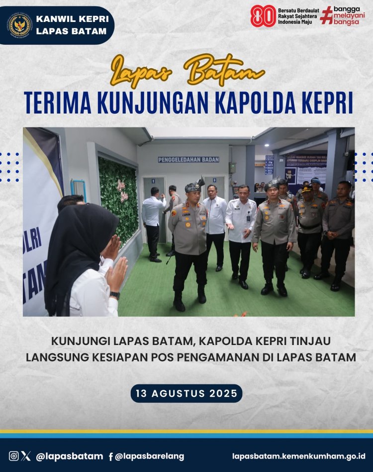 Kapolda Kepri Tinjau Pos Pengamanan di Lapas Batam, Perkuat Sinergi Polri dan Pemasyarakatan