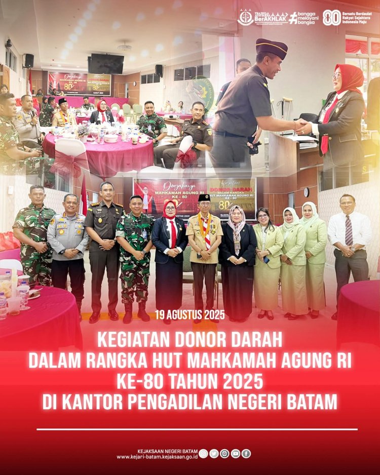 PN Batam Gelar Donor Darah Peringati HUT Mahkamah Agung RI ke-80