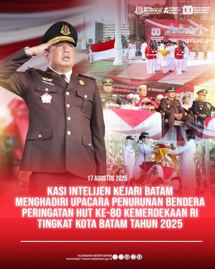 Kejaksaan Negeri Batam Hadiri Upacara Penurunan Bendera HUT ke-80 RI di Alun-Alun Engku Putri