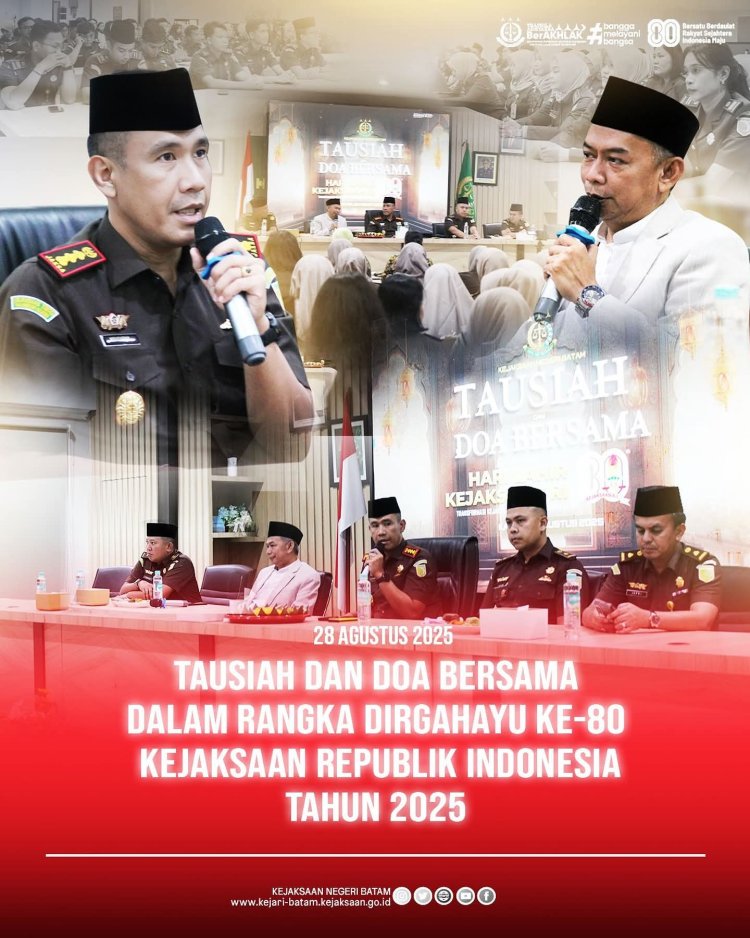 Kejaksaan Negeri Batam Gelar Tausiah dan Doa Bersama Sempena HUT ke-80 Kejaksaan RI