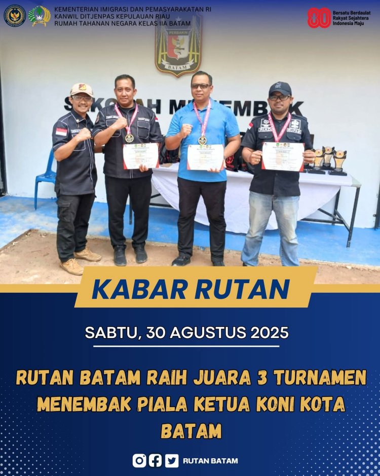 Rutan Batam Raih Juara 3 Turnamen Menembak Piala Ketua KONI Kota Batam