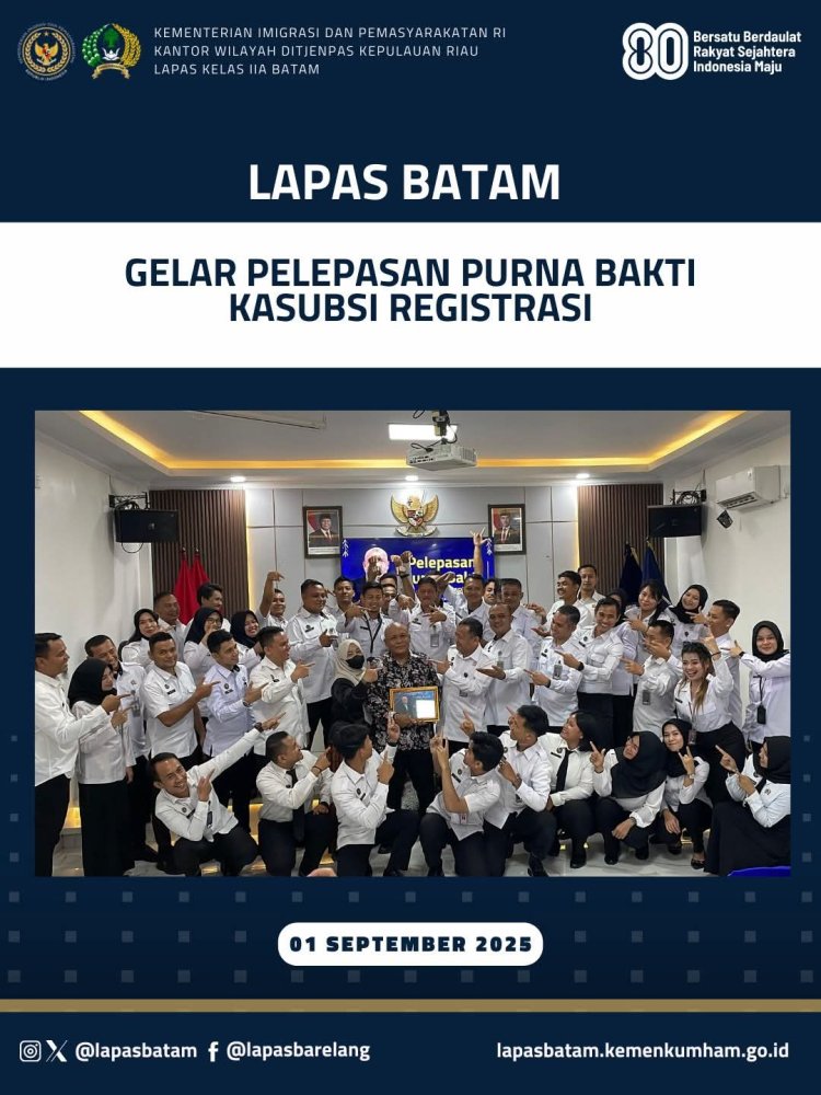 Lapas Batam Gelar Pelepasan Purna Bakti Kasubsi Registrasi Suhardi