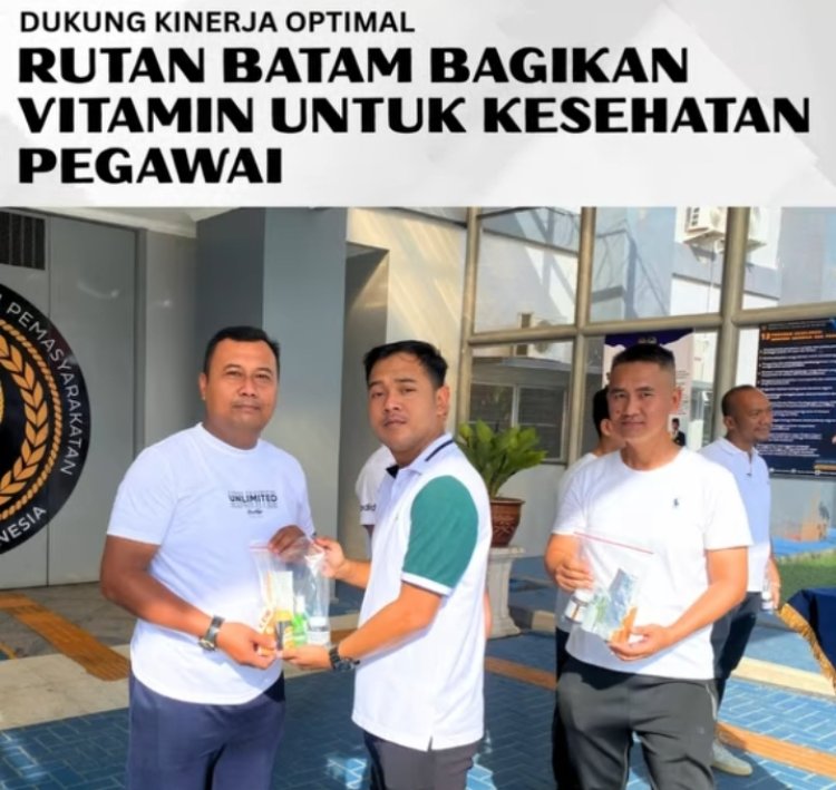 Dukung Kinerja Optimal, Rutan Batam Bagikan Vitamin untuk Kesehatan Pegawai