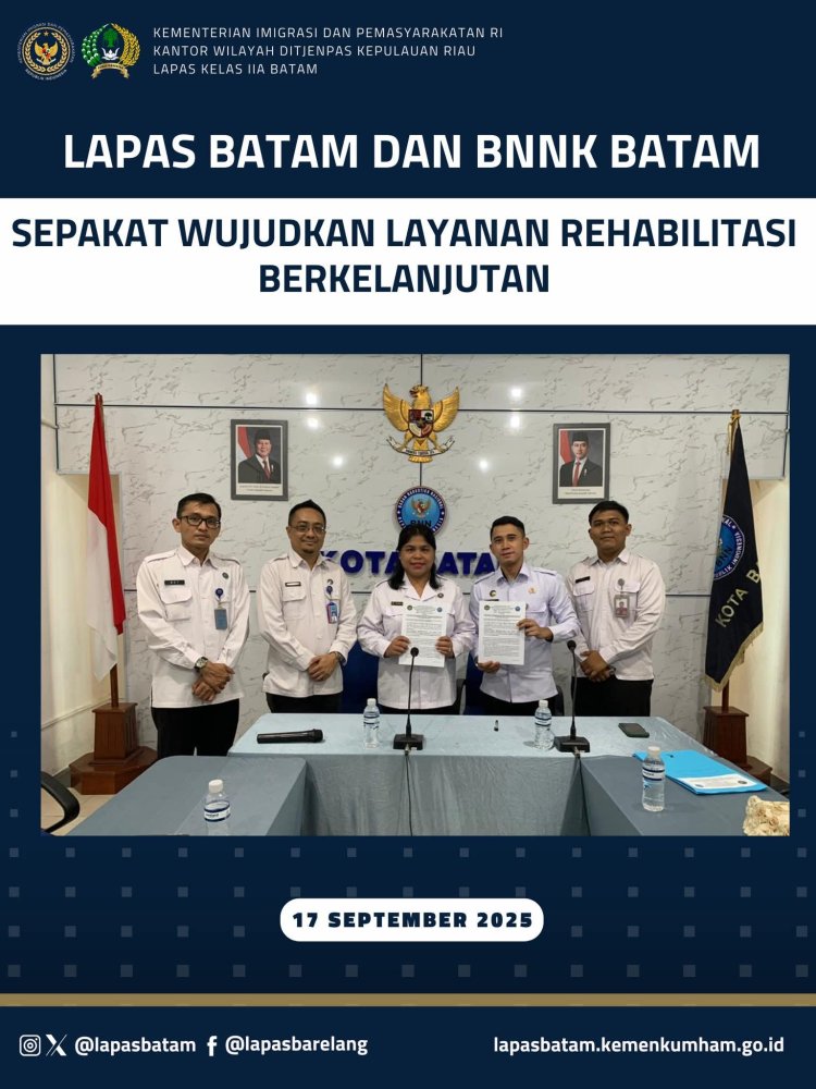 Lapas Batam dan BNNK Batam Sepakat Wujudkan Layanan Rehabilitasi Berkelanjutan
