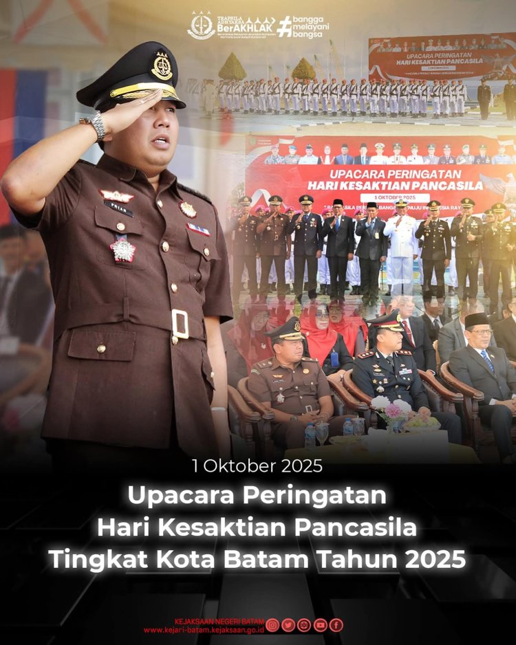Kejari Batam Hadiri Upacara Hari Kesaktian Pancasila 2025