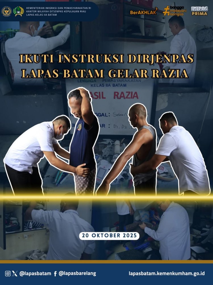 Tindak Lanjut Arahan Dirjen PAS Menuju Zero HP dan Narkoba, Lapas Batam Gelar Razia Kamar Hunian