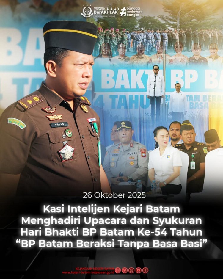 Kasi Intel Kejari Batam Hadiri Upacara Hari Bhakti BP Batam ke-54