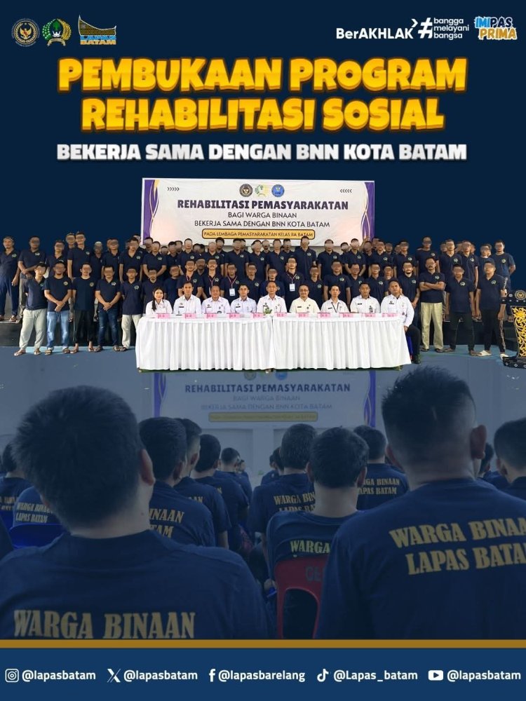 Lapas Kelas IIA Batam Resmi Buka Program Rehabilitasi Sosial bagi Warga Binaan Tahun 2025
