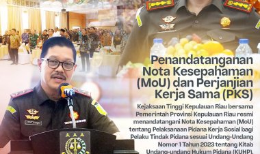 Kejati Kepri dan Pemprov Kepri Resmi Tandatangani MoU Pelaksanaan Pidana Kerja Sosial, Kejari Batam Lanjutkan dengan PKS Bersama Pemko Batam