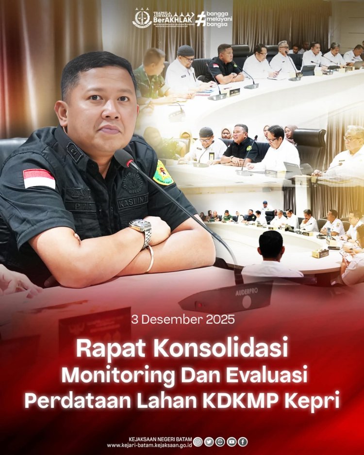 Kasi Intelijen Kejari Batam Hadiri Rapat Konsolidasi Monitoring dan Evaluasi Perdataan Lahan KDKMP Kepri