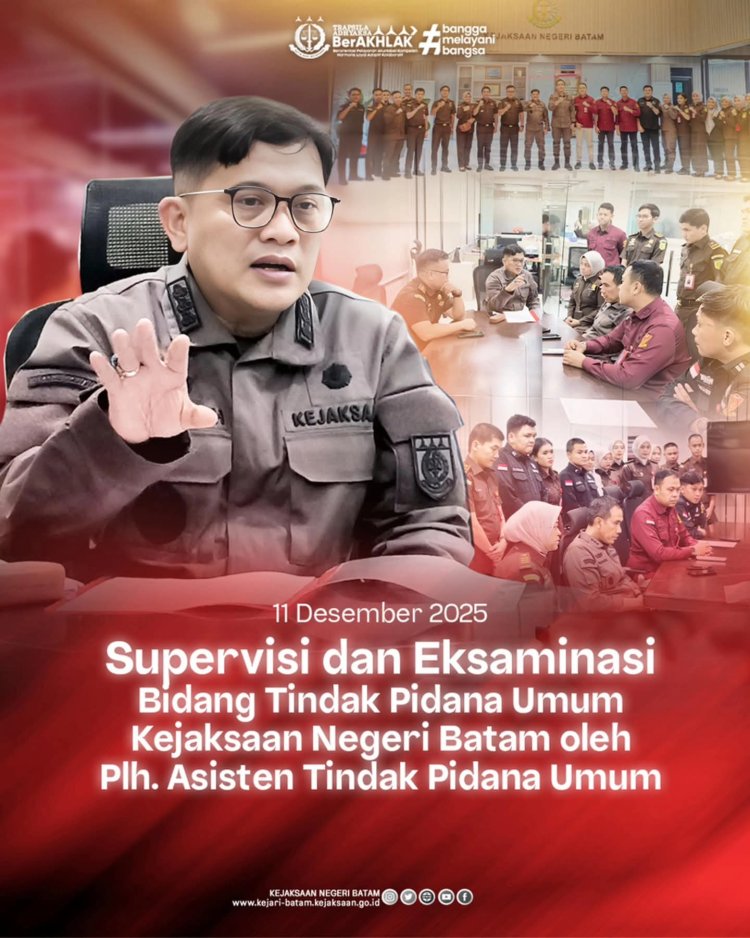 Plh. Aspidum Kejati Kepri Lakukan Supervisi dan Eksaminasi di Kejari Batam