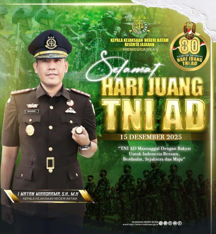 Kepala Kejaksaan Negeri Batam Ucapkan Selamat Hari Juang TNI AD 2025