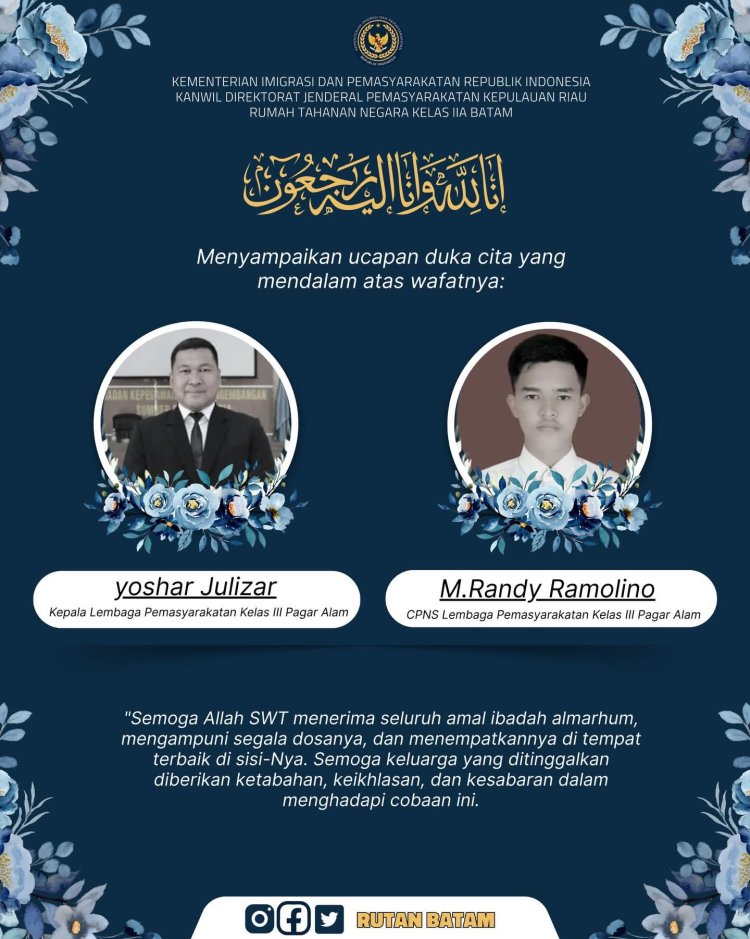 Keluarga Besar Rutan Kelas IIA Batam Sampaikan Duka Cita atas Wafatnya Kalapas dan CPNS Lapas Pagar Alam