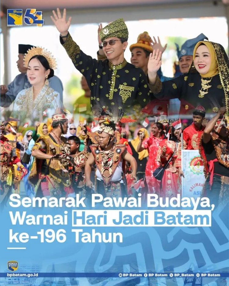 Kepala dan Wakil Kepala BP Batam Hadiri Pawai Budaya HUT ke-196 Kota Batam