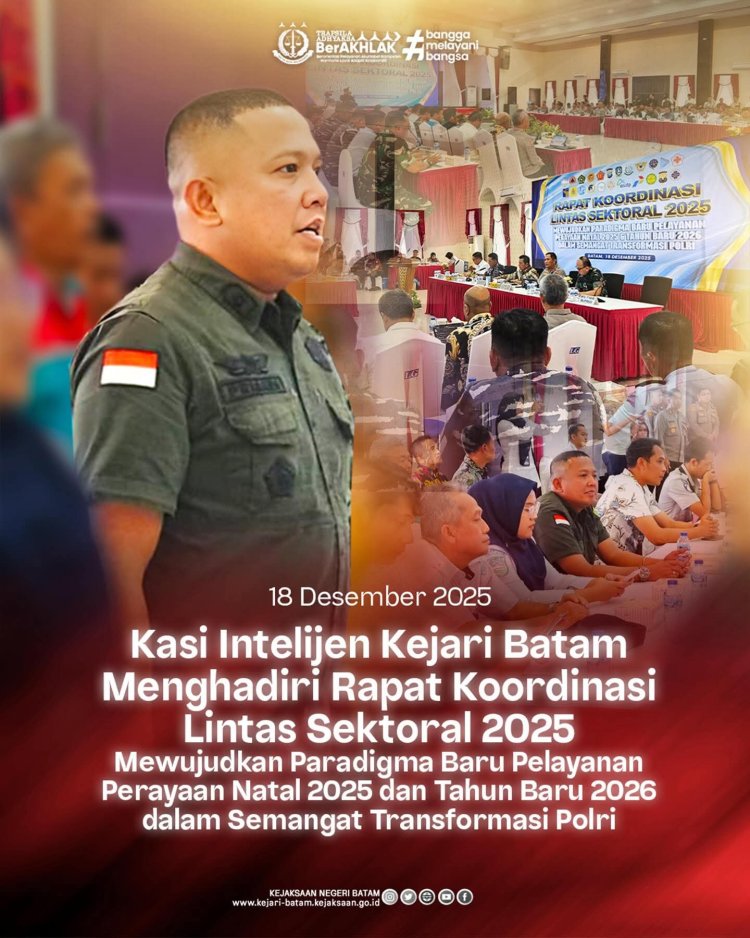 Kasi Intel Kejari Batam Hadiri Rakor Lintas Sektoral Pengamanan Natal 2025 dan Tahun Baru 2026