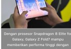 SAMSUNG Galaxy Z FOLD7 Mati Total, Usai 39 Hari Pemakaian