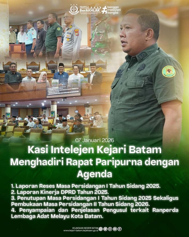 Intel Kejari Batam Hadiri Rapat Paripurna DPRD Kota Batam Bahas Laporan Kinerja dan Ranperda LAM
