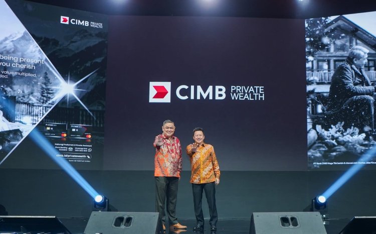 CIMB Niaga Luncurkan CIMB Private Wealth, Hadirkan Layanan Eksklusif untuk Nasabah HNWI