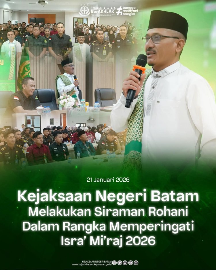 Kejari Batam Gelar Siraman Rohani Peringati Isra’ Mi’raj 2026