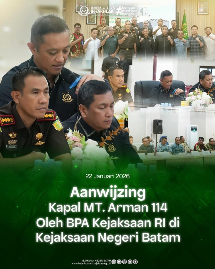 Pusat Penyelesaian Aset Kejaksaan RI Gelar Aanwijzing Kapal MT Arman 114 di Kejari Batam